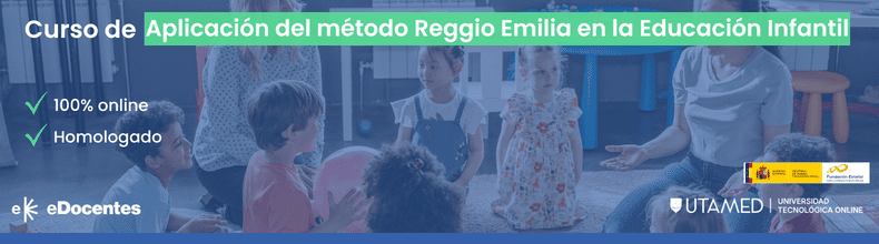 Curso de Aplicación del método Reggio Emilia en la Educación Infantil