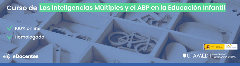 Curso de Las Inteligencias Múltiples y el ABP en la Educación Infantil